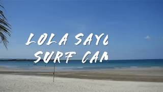 LOLA SAYONG ECO SURF CAMP [upl. by Cline]