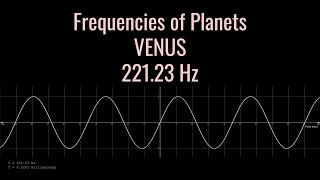 22123 Hz  Frequency of Venus [upl. by Niwrud]