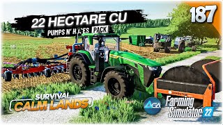 Fertilizam cu Pump n Hoses un teren de 22 HA in Farming Simulator 22  FS22 Survival Calm Lands 187 [upl. by Aylat]