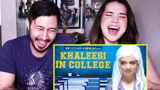 TVF  CELEBRITIES IN COLLEGE KHALEESI  Reaction [upl. by Sverre266]