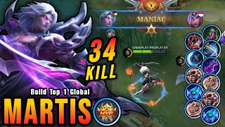 34 Kills Martis Almost SAVAGE Super Intense Battle  Build Top 1 Global Martis  MLBB [upl. by Mickey]