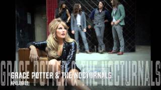 Grace Potter  Apologies  HQ Lyrics [upl. by Sontag]