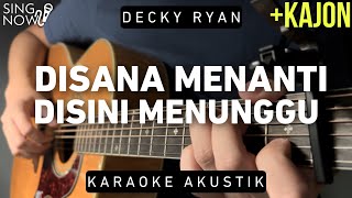 Disana Menunggu Disini Menanti  Ukays Karaoke Akustik [upl. by Notyarb129]