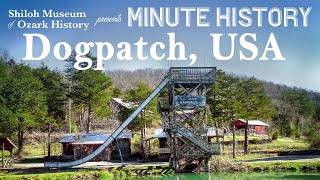 Minute History Dogpatch USA [upl. by Lidaa]