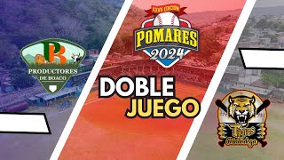 🔴 EN VIVO Pomares2024Xcanal7BOACO  Productores De Boaco Vs TIGRES DE CHINANDEGA Doble Juego [upl. by Turne]