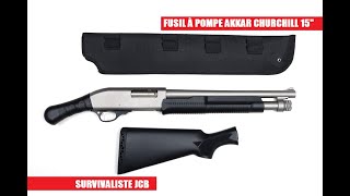 FUSIL À POMPE AKKAR CHURCHILL BRL SHOCKWAVE 12GA CANON DE 15quot SILVER [upl. by Napier]