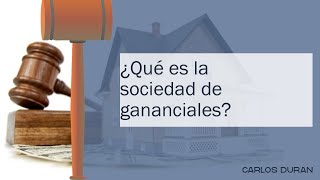 ¿Qué es la sociedad de gananciales [upl. by Reeva]