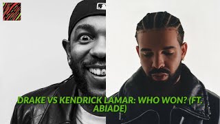 Drake vs Kendrick Lamar Who Won ft Abiade  Rhymes Like Dimes Podcast [upl. by Jempty]