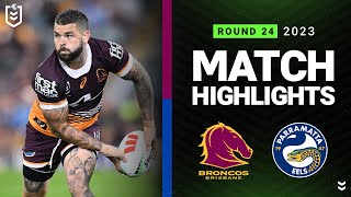 NRL 2023  Brisbane Broncos v Parramatta Eels  Match Highlights [upl. by Saleem452]