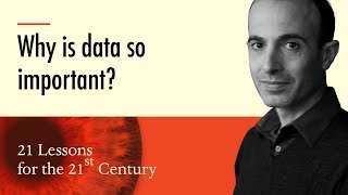 5 Why is data so important  Yuval Noah Harari on 21 Lessons for the 21st Century [upl. by Aika]