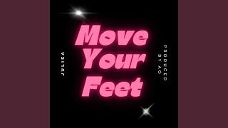 Move Your Feet [upl. by Filmore309]