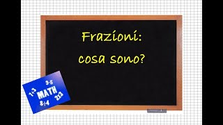 Frazioni cosa sono [upl. by Eveivaneg]