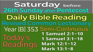 2024Nov16 SATURDAY before 26th Sunday after Pentecost  Revised Common Lectionary Year B353 [upl. by Neehcas]