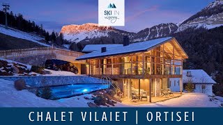 Chalet Vilaiet  Luxury Ski Chalet in Ortisei  Ski In Luxury [upl. by Nosdrahcir]