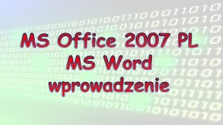 019 MS Word 2007 wprowadzenie [upl. by Barrett]