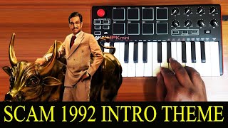 Scam 1992 Mass Intro Theme By Raj Bharath  The Harshad Mehta Story [upl. by Douville]