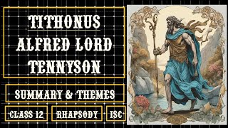 Tithonus by Alfred Lord Tennyson LinebyLine Explanation ISC Class 12 Rhapsody AspiringMinds [upl. by Roby983]