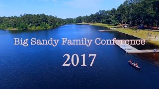 2017 Big Sandy Family Conference Highlights [upl. by Trela883]