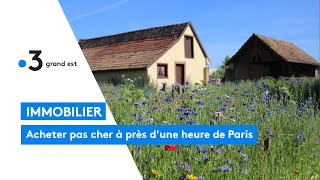 Immobilier  Acheter pas cher à moins dune heure de Paris [upl. by Lavotsirc]