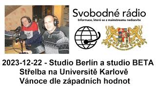 20231222  Studio Berlín a studio BETA  Střelba na Universitě Karlově [upl. by Ariajaj477]