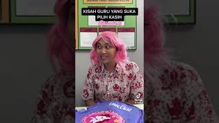 KISAH GURU YANG SUKA PILIH KASIH  Episode 6 [upl. by Rafiq]