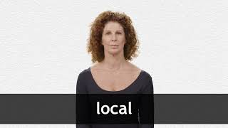 How to pronounce LOCAL in American English [upl. by Farro]