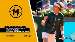 ATP  Momentos destacados de Andrey Rublev en MUTUA MADRID OPEN 2024 [upl. by Follmer106]