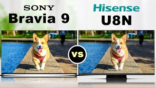 Sony Bravia 9 vs Hisense U8N 4K HDR Smart QLED MiniLED TV [upl. by Odlamur]