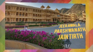 Shree Jirawala Parshwanath Jain Tirth  Rajasthan  INDIA [upl. by Yonita]