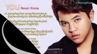 Manith  You Never Know Khmer Lyrics [upl. by Herring]