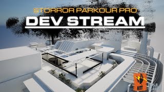 STORROR PARKOUR PRO  Dev Stream 436  Insert stream title here [upl. by Justina181]