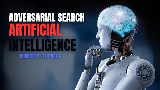 adversarial search in artificial intelligence  lecture 6  Sir Muneeb academy [upl. by Ecirtnom]