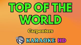 Top of the World KARAOKE by Carpenters 4K HD samsonites [upl. by Assilen]