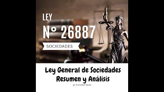 RESUMEN DE LEY N° 26887  LEY GENERAL DE SOCIEDADES [upl. by Edward]