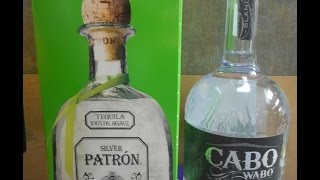 Cabo Wabo Tequila Patron Taste Test [upl. by Suoiluj850]