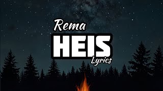 Rema  HEIS lyrics [upl. by Durman]