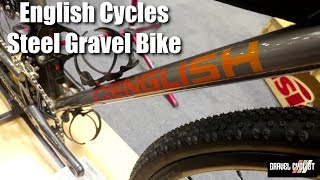 English Cycles Bespoke Steel Gravel Bike NAHBS 2019 [upl. by Oniram656]