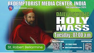 Catholic Holy Mass  Saint Robert Bellarmine17th September 2024  Tuesday [upl. by Waligore]