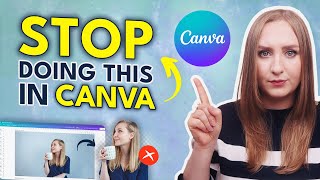 10 Things You Should NEVER Do in Canva You Might Be Surprised [upl. by Animaj]