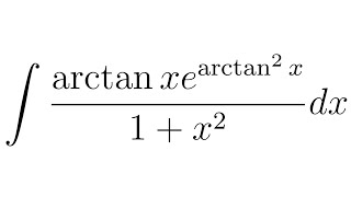 Integral of arctanx × earctan2x1x2 [upl. by Burr]