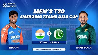 India A vs Pakistan A  Match 4  Mens T20 Emerging Teams Asia Cup [upl. by Mosira424]