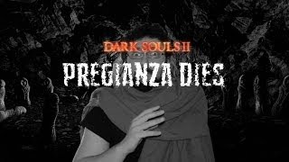 Dark Souls 2  Pregianza Dies Episodio 6 [upl. by Llebana]