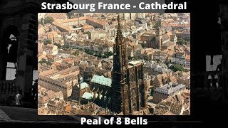 Strasbourg France  Cathedral  The Eight Bells [upl. by Adnuhs224]