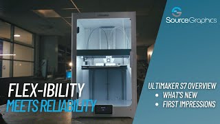 UltiMaker S7 3D Printer Overview one of the best gets even better [upl. by Ahearn]