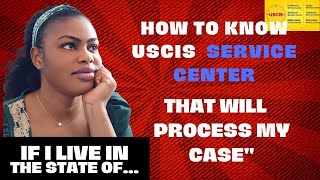 How to Determine Your State USCIS Service Center Processing Your I130I129F1751 Case [upl. by Quinby]