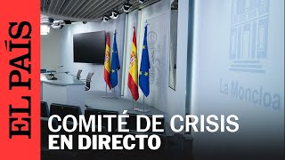 DIRECTO  DANA Comparecencia en Moncloa para informar sobre los efectos de la DANA  EL PAÍS [upl. by Courcy301]