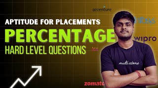 Aptitude for Placements  Percentage Hard Level Questions  PYQ Solutions  Complete Aptitude [upl. by Relyuc353]