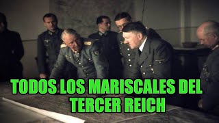 ¿Quiénes fueron todos los MARISCALES DE CAMPO del Tercer Reich  Parte 2 [upl. by Hannahs]