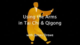 Using the Arms in Tai Chi amp Qigong [upl. by Aleksandr]