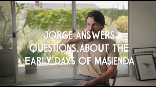 Jorge Answers Questions About The Early Days Of Masienda [upl. by Afinom385]